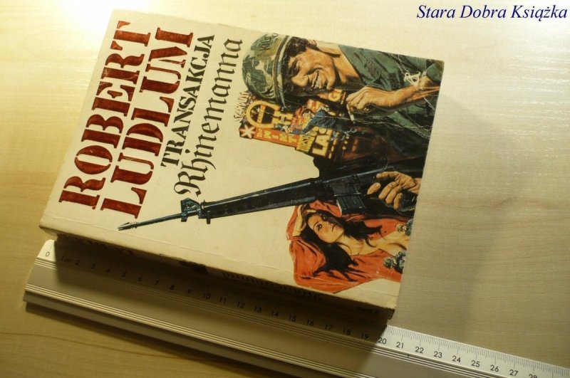 TRANSAKCJA RHINEMANNA - Robert Ludlum 1990