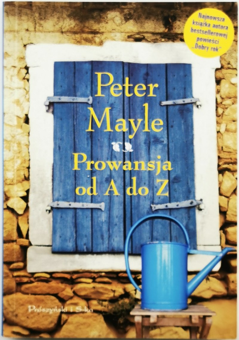 PROWANSJA OD A DO Z - Peter Mayle