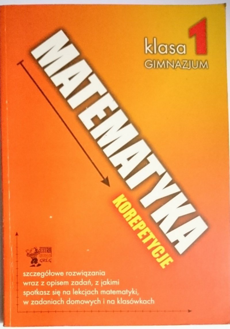 MATEMATYKA KOREPETYCJE KLASA 1 GIMNAZJUM