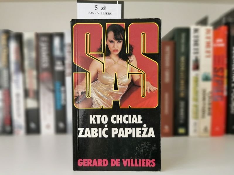 SAS Kto chciał zabić papieża - Gerard de Villiers