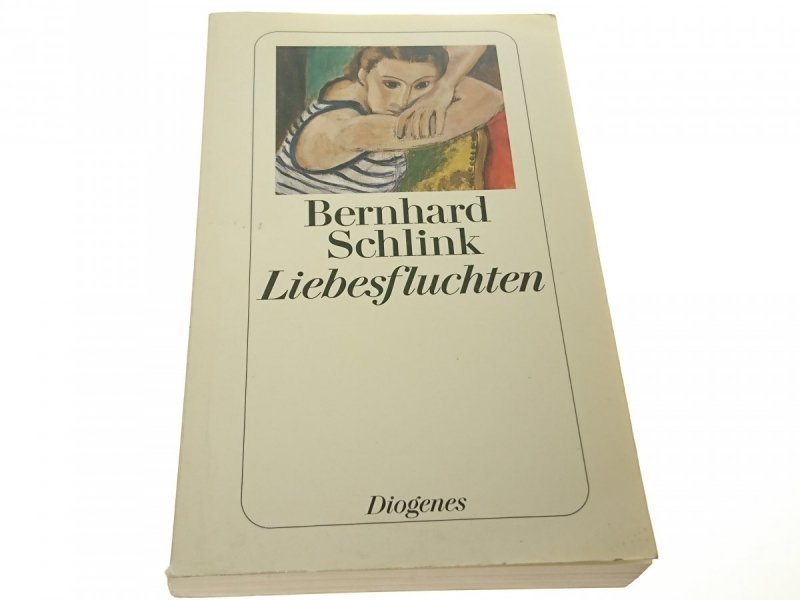 LIEBESFLUCHTEN - Bernhard Schlink 2001