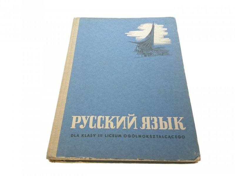 JĘZYK ROSYJSKI DLA KLASY  III LICEUM Michalska 1971