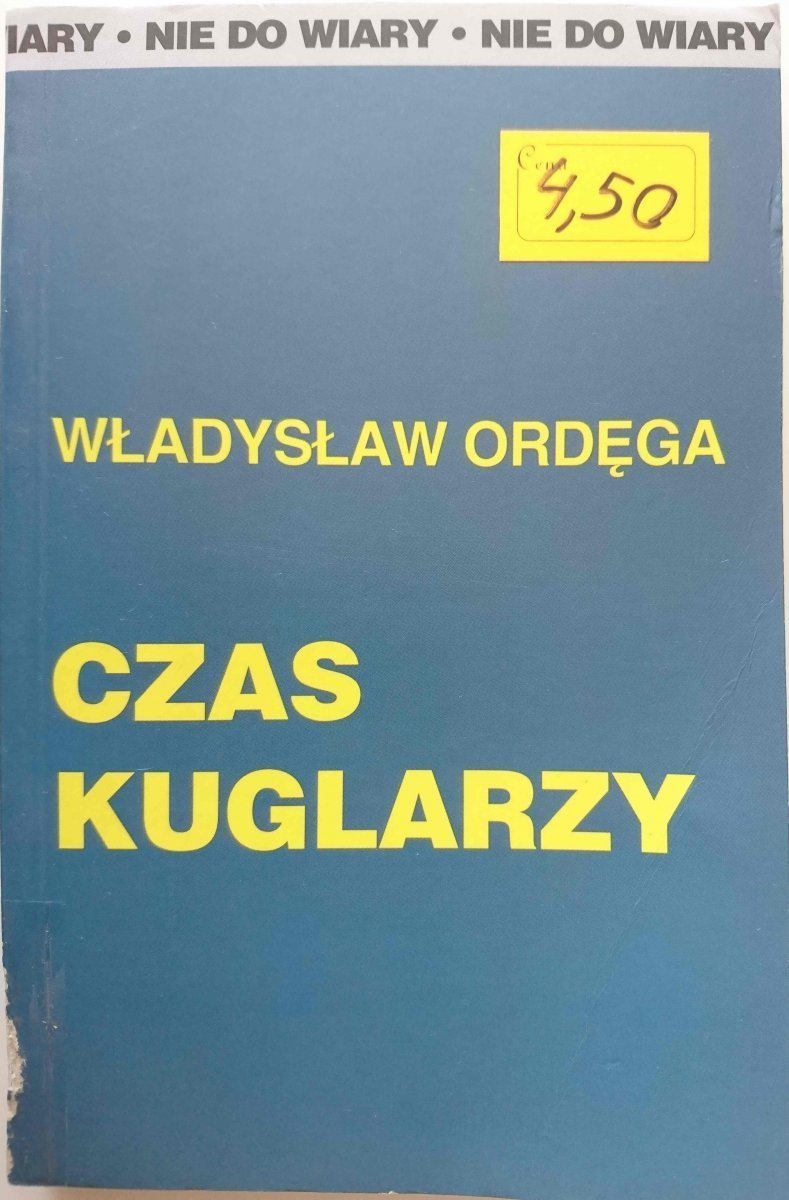 CZAS KUGLARZY - Władysław Ordęga 2000
