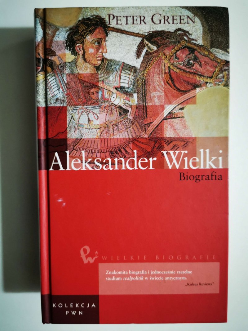 ALEKSANDER WIELKI BIOGRAFIA - Peter Green