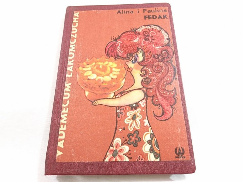 VADEMECUM ŁAKOMCZUCHA - Alina i Paulina Fedak 1989