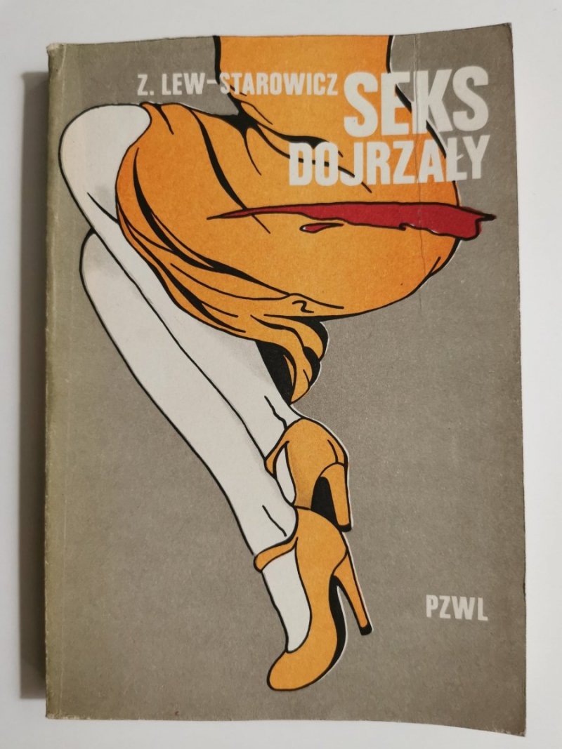 SEKS DOJRZAŁY - Z. Lew-Starowicz 1985
