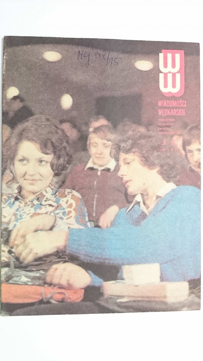 WIADOMOŚCI WĘDKARSKIE NR 3 (309) 1975