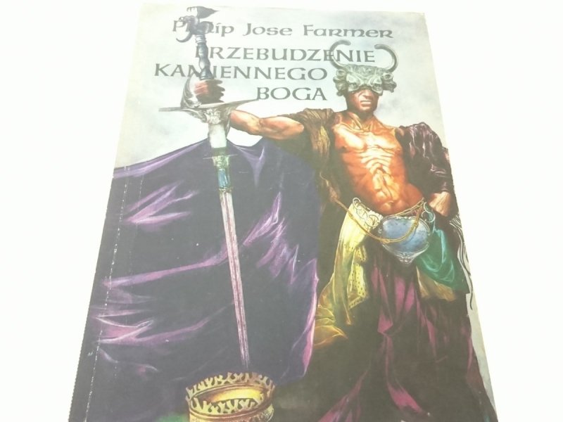 PRZEBUDZENIE KAMIENNEGO BOGA - P. J. Farmer (1990)