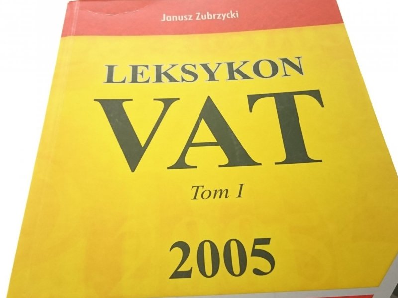 LEKSYKON VAT TOM I - Janusz Zubrzycki (2005)