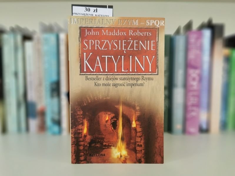 Sprzysiężenie Katyliny - John Maddox Roberts