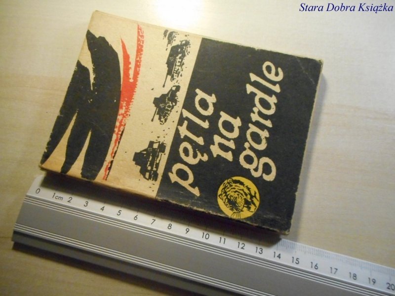 ŻÓŁTY TYGRYS: PĘTLA NA GARDLE - A. Drawicz 1966