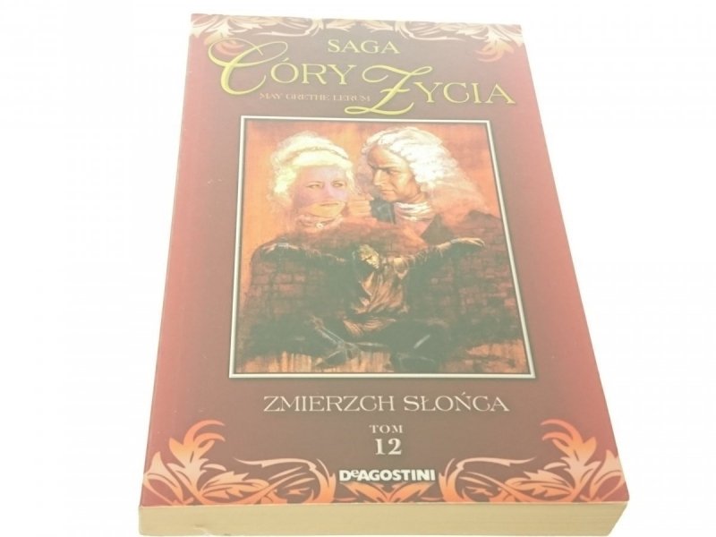 SAGA CÓRY ŻYCIA 12 ZMIERZCH SŁOŃCA - Lerum (2008)