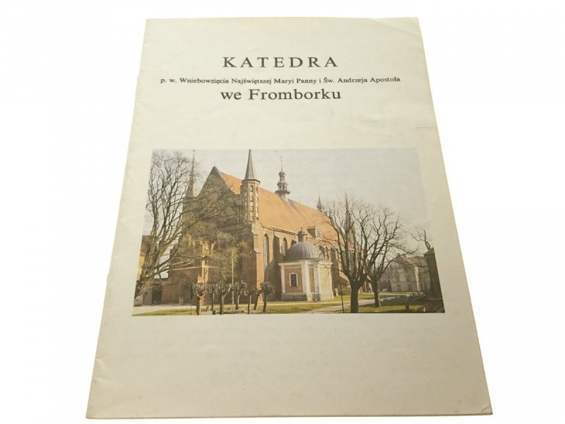 KATEDRA P. W. WNIEBOWZIĘCIA NMP..WE FROMBORKU 1989