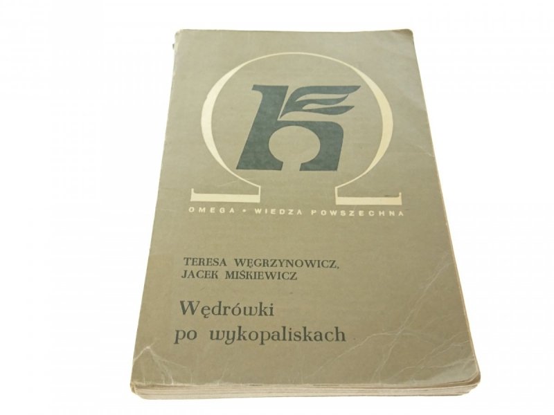 WĘDRÓWKI PO WYKOPALISKACH - Węgrzynowicz (1972)
