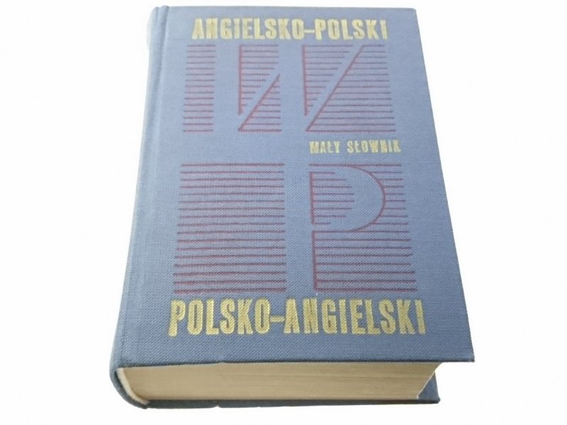 MAŁY SŁOWNIK ANGIELSKO-POLSKI POLSKO-ANGIELSKI