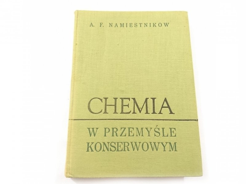 CHEMIA W PRZEMYŚLE KONSERWOWYM - Namiestnikow 1965