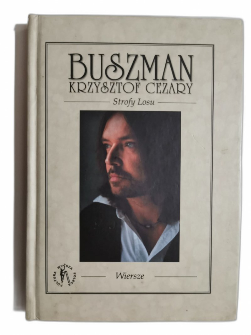 STROFY LOSU. Wiersze - K. C. Buszman