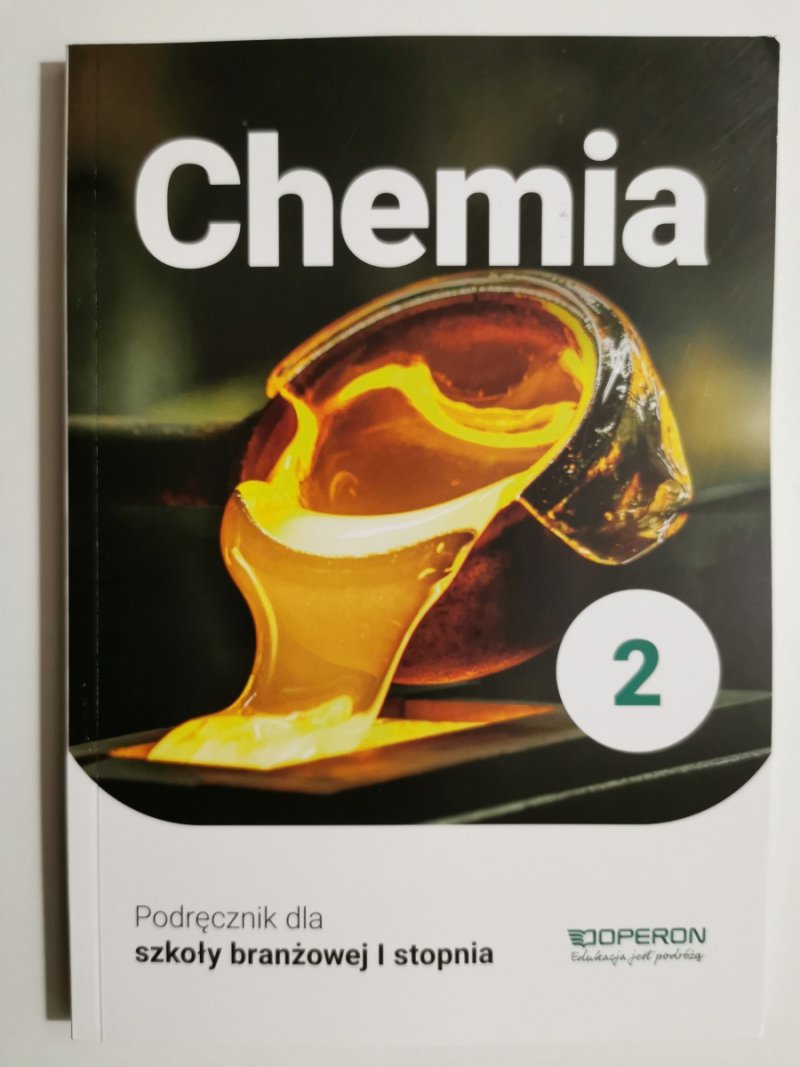 CHEMIA 2 PODRĘCZNIK DLA SZKOŁY BRANŻOWEJ I STOPNIA - Artur Sikorski
