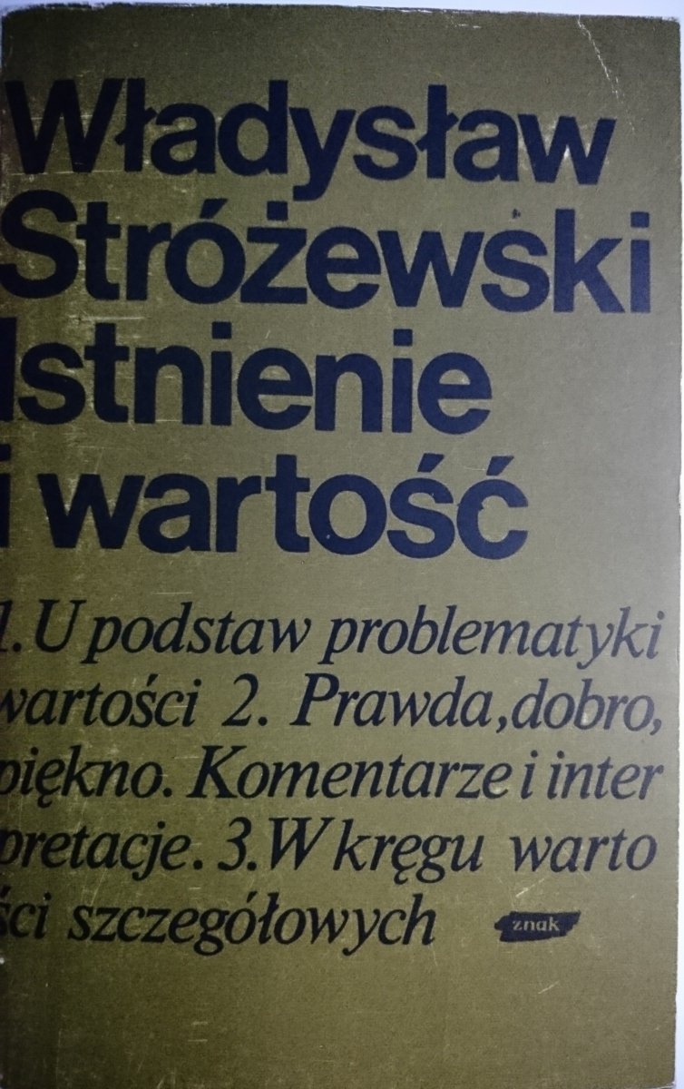 ISTNIENIE I WARTOŚĆ - Władysław Stróżewski 1981