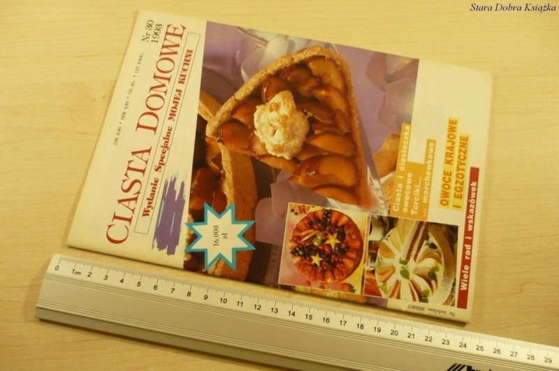 CIASTA DOMOWE NR. 30 1993 CIASTA I CIASTECZKA