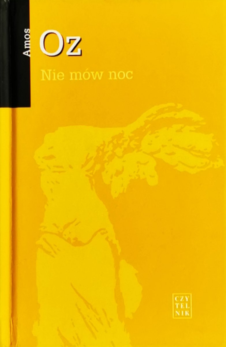 NIE MÓW NIC - Amos Oz