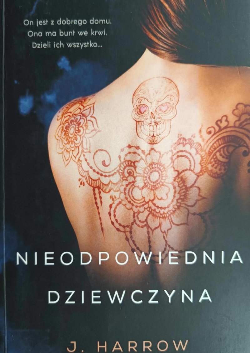 NIEODPOWIEDNIA DZIEWCZYNA - J. Harrow