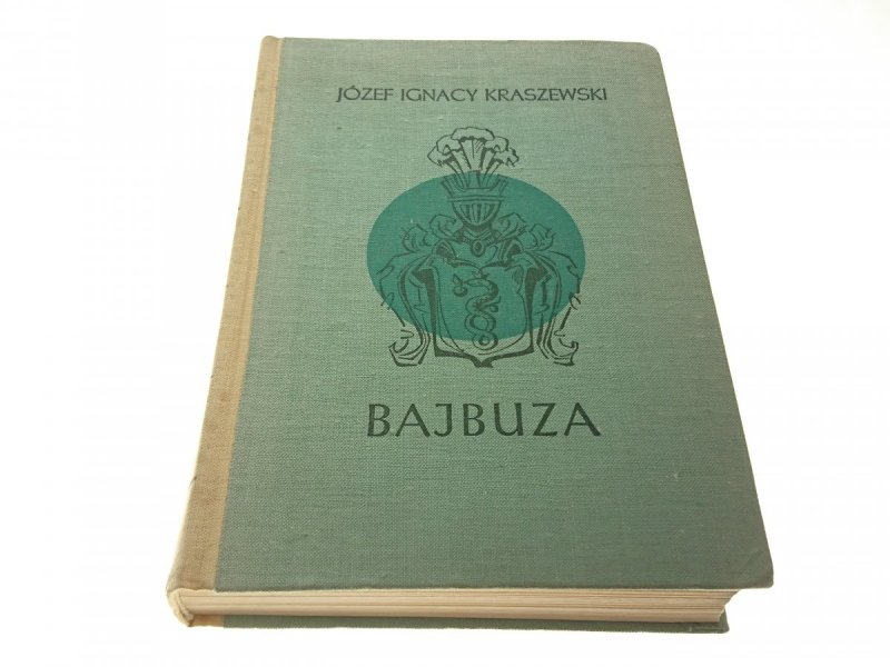 BAJBUZA - Józef Ignacy Kraszewski 1972