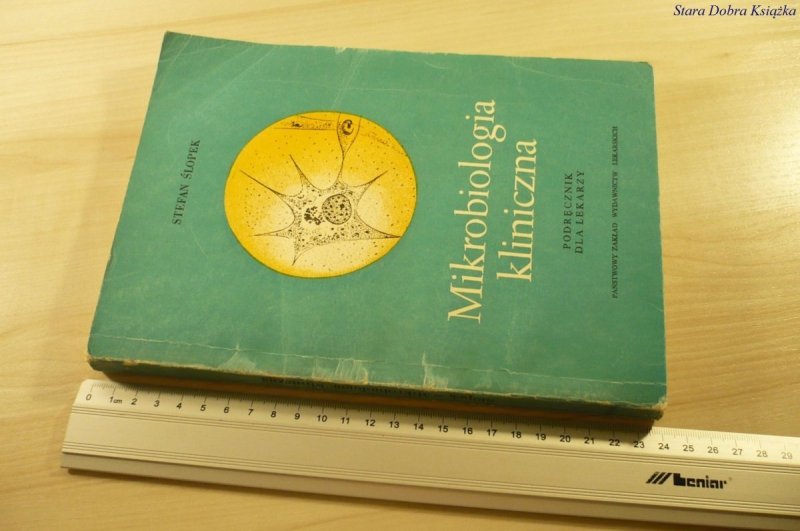 MIKROBIOLOGIA KLINICZNA - Stefan Ślopek (1974)