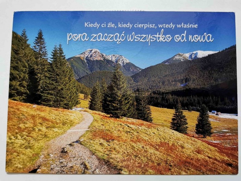 KIEDY CI ŹLE, KIEDY CIERPISZ, WTEDY WŁAŚNIE PORA ZACZĄĆ WSZYSTKO OD NOWA