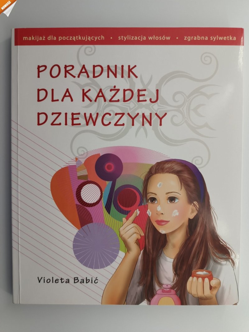 PORADNIK DLA KAŻDEJ DZIEWCZYNY - Violeta Babić