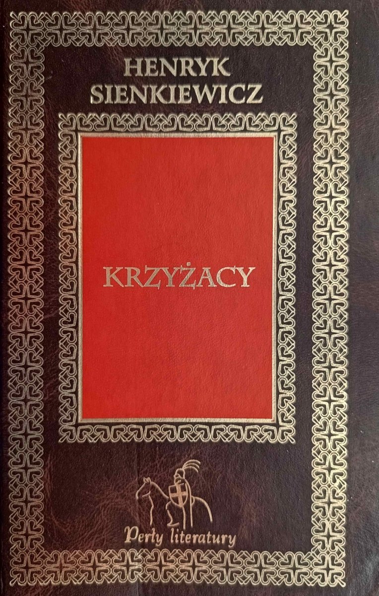 KRZYŻACY - Henryk Sienkiewicz