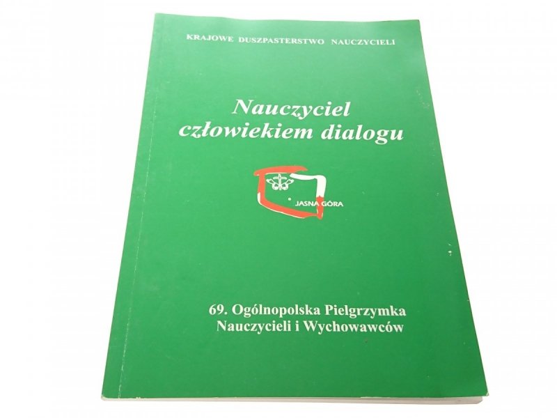 NAUCZYCIEL CZŁOWIEKIEM DIALOGU 2006