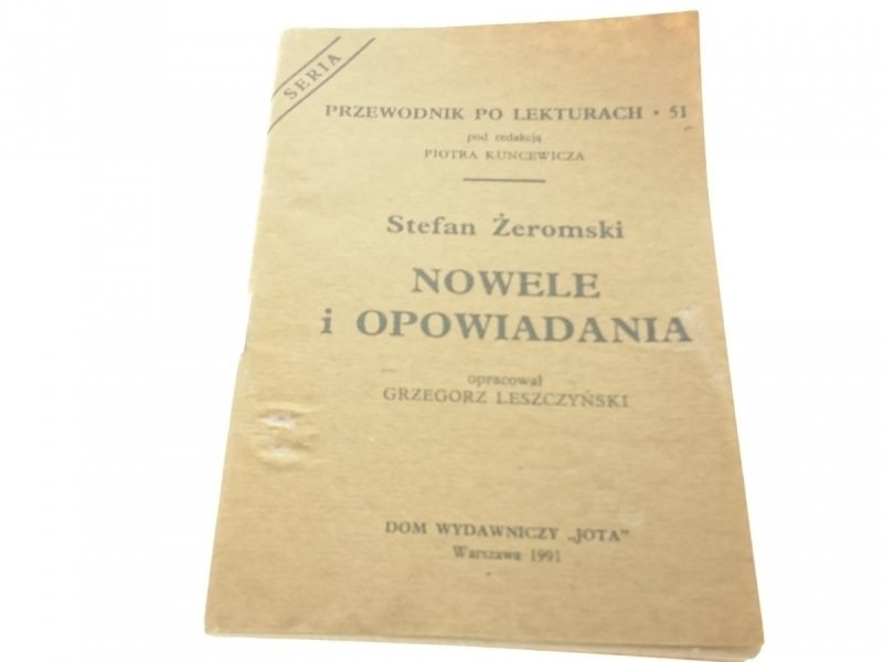 NOWELE I OPOWIADANIA. ST. ŻEROMSKI - Leszczyński
