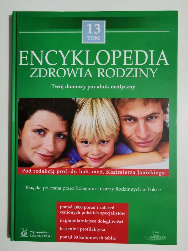 ENCYKLOPEDIA ZDROWIA RODZINY TOM 13 2005