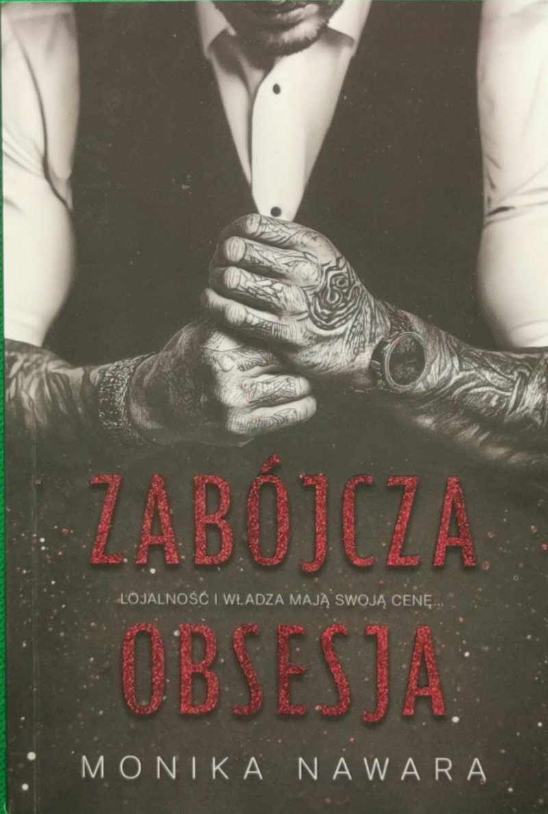 ZABÓJCZA OBSESJA - Monika Nawara