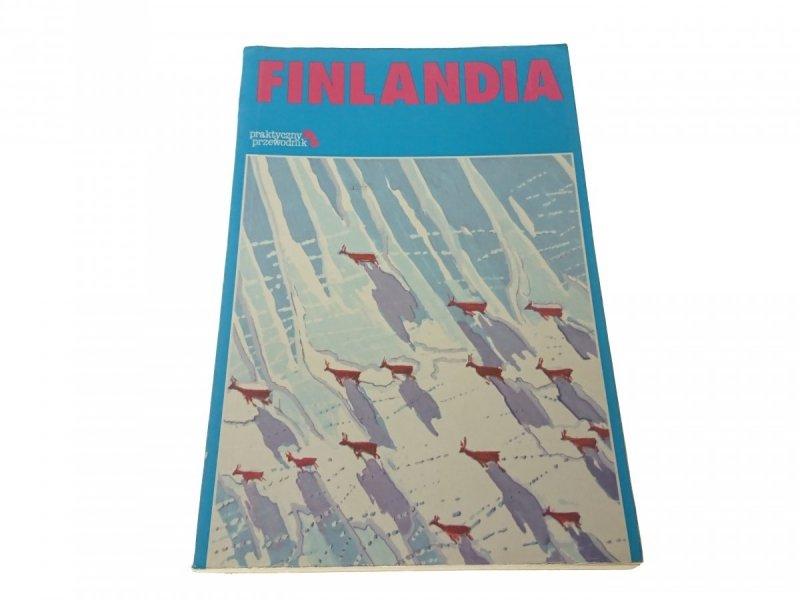 FINLANDIA. PRAKTYCZNY PRZEWODNIK