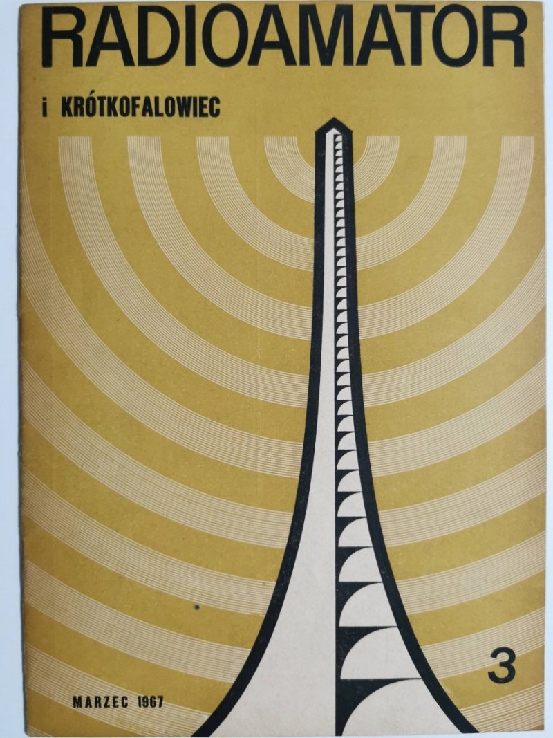 Radioamator i krótkofalowiec 3/1967