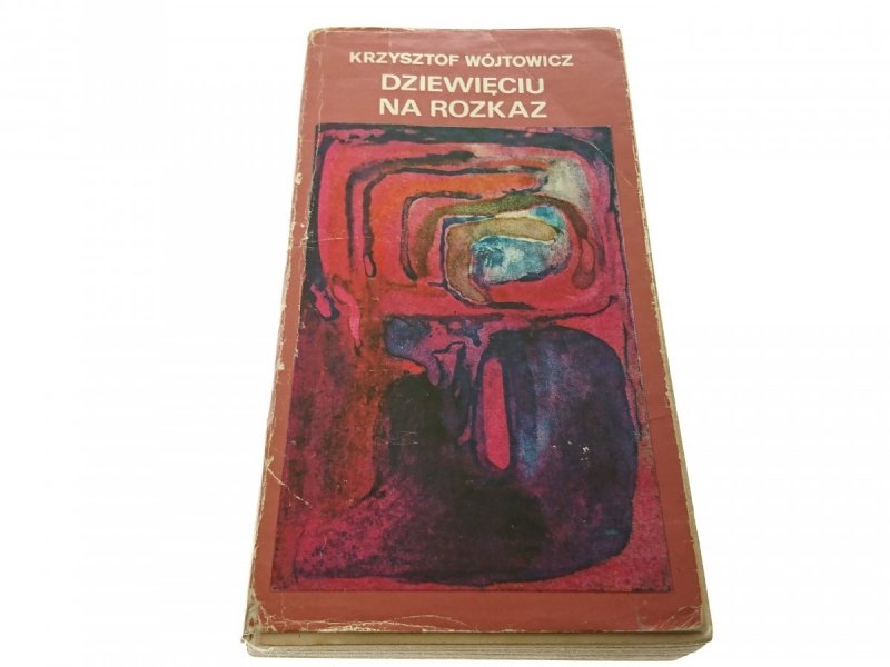 DZIEWIĘCIU NA ROZKAZ - Krzysztof Wójtowicz (1983)