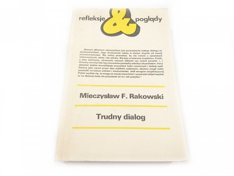 TRUDNY DIALOG - Mieczysław F. Rakowski 1983