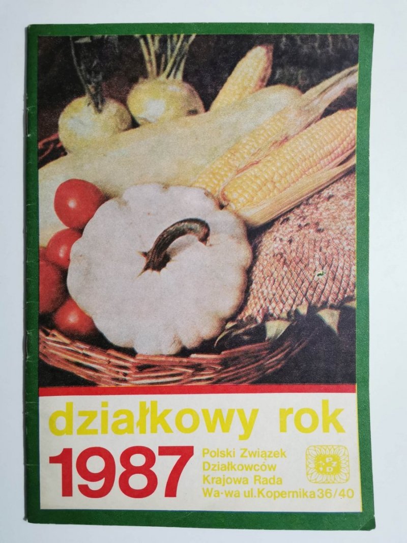 DZIAŁKOWY ROK 1987 
