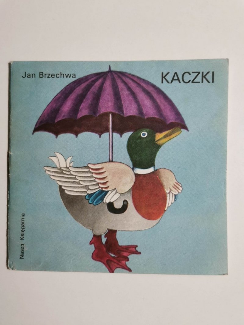 KACZKI - Jan Brzechwa 