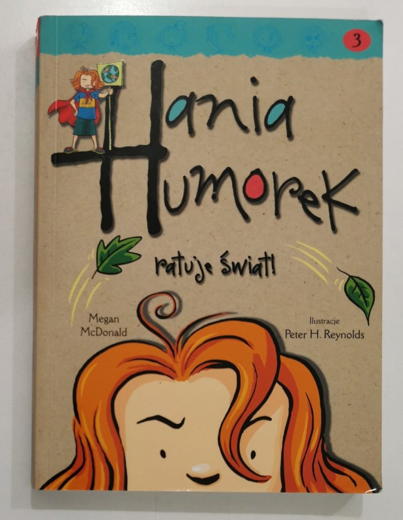 HANIA HUMOREK. RATUJE ŚWIAT! - Megan McDonald