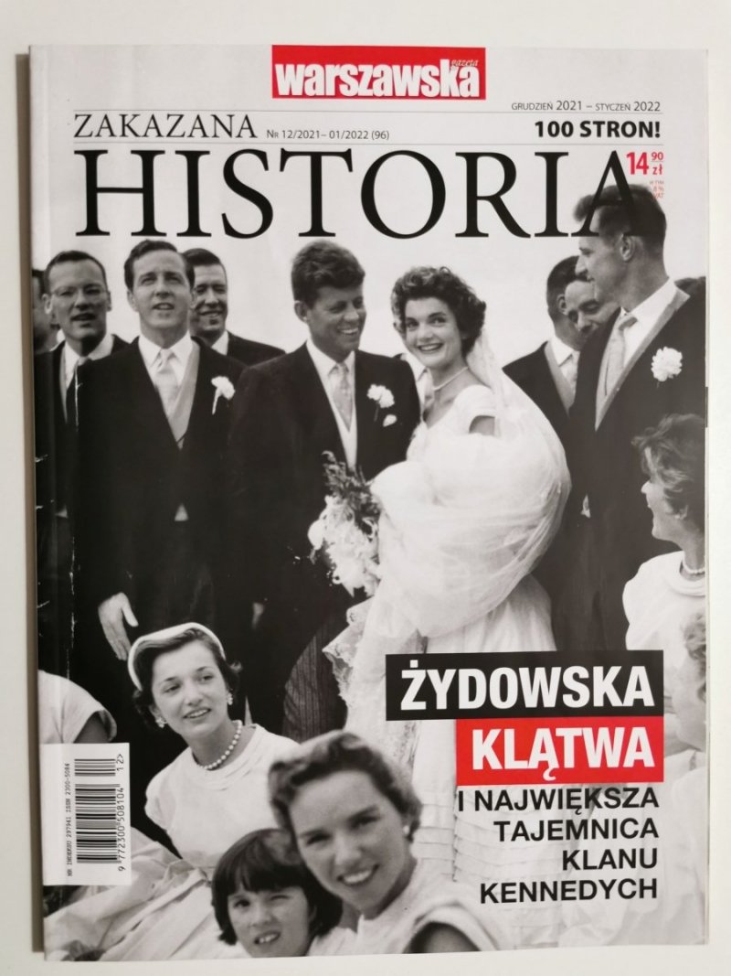 GAZETA WARSZAWSKA . ZAKAZANA HISTORIA Nr. 12/2021 – 01/2022