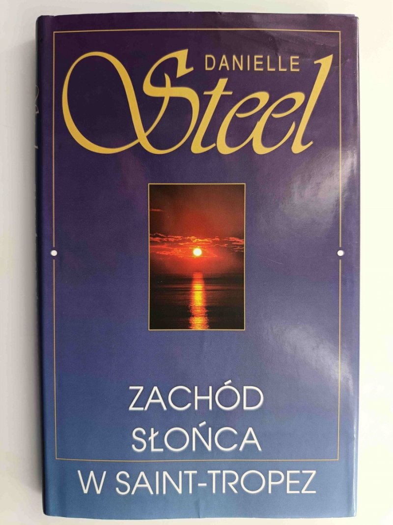 ZACHÓD SŁOŃCA W SAINT-TROPEZ - Danielle Steel