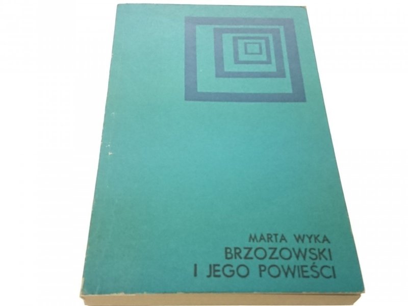BRZOZOWSKI I JEGO POWIEŚCI - Marta Wyka (1981)