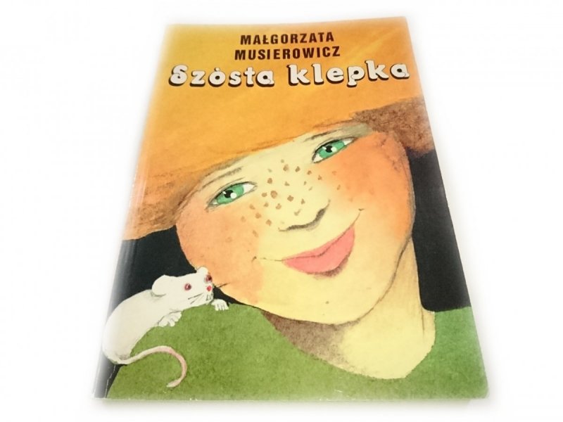 SZÓSTA KLEPKA - Małgorzata Musierowicz 1998