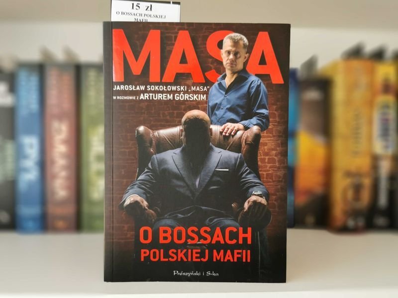 Masa o bossach polskiej mafii - Sokołowski, Górski