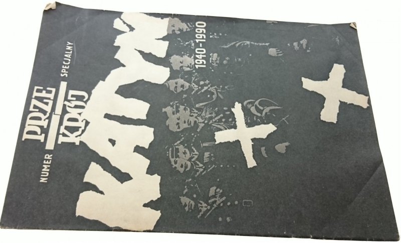 PRZEKRÓJ NUMER SPECJALNY KATYŃ 1940-1990