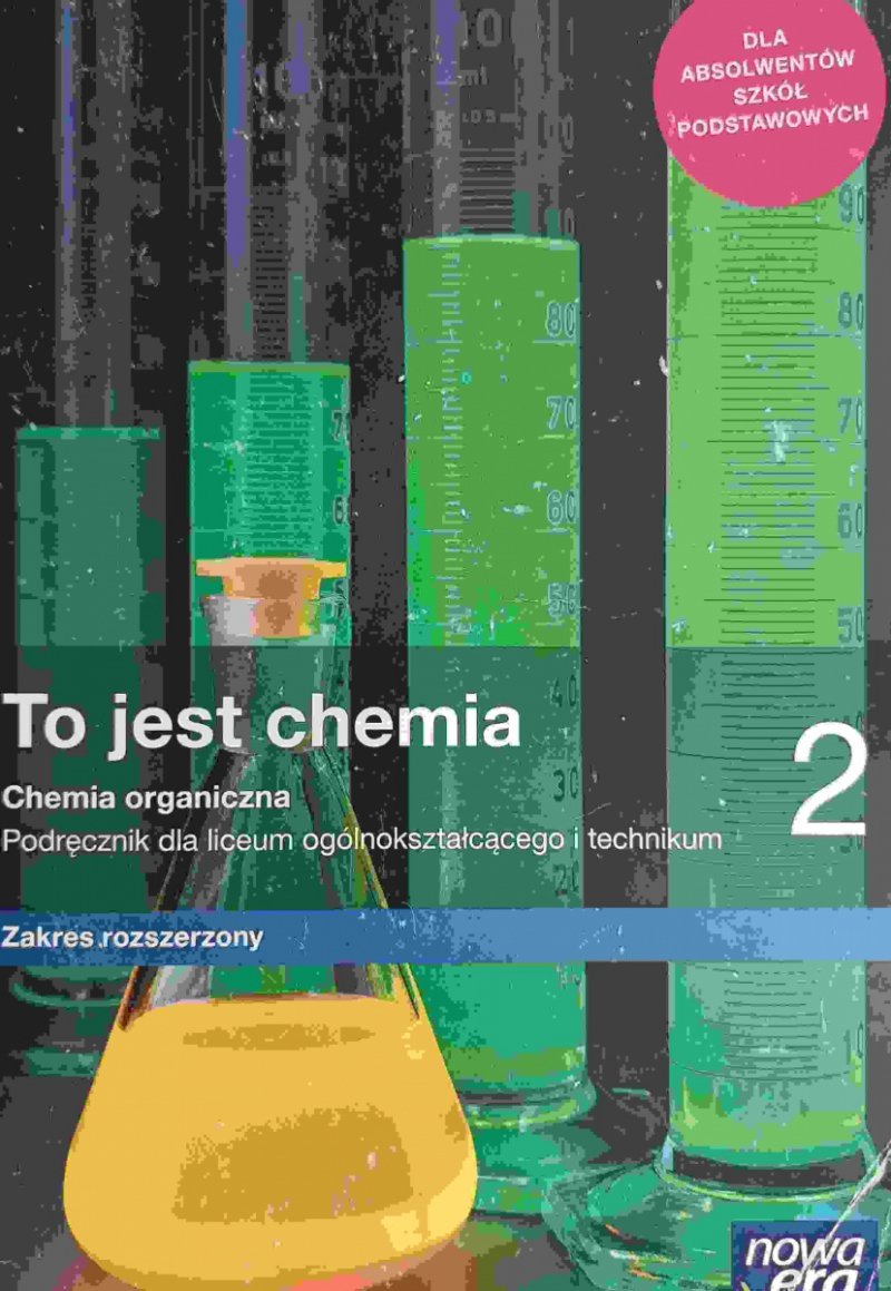 TO JEST CHEMIA 2 CHEMIA ORGANICZNA PODRĘCZNIK ZR - Maria Litwin