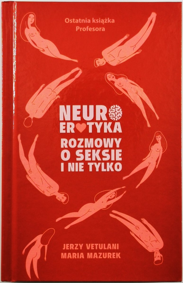 NEUROEROTYKA - Jerzy Vetulani